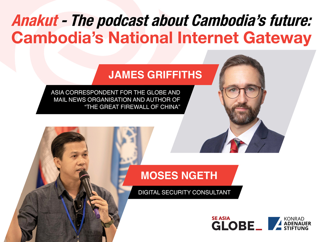 The Anakut podcast: Cambodia’s controversial internet gateway